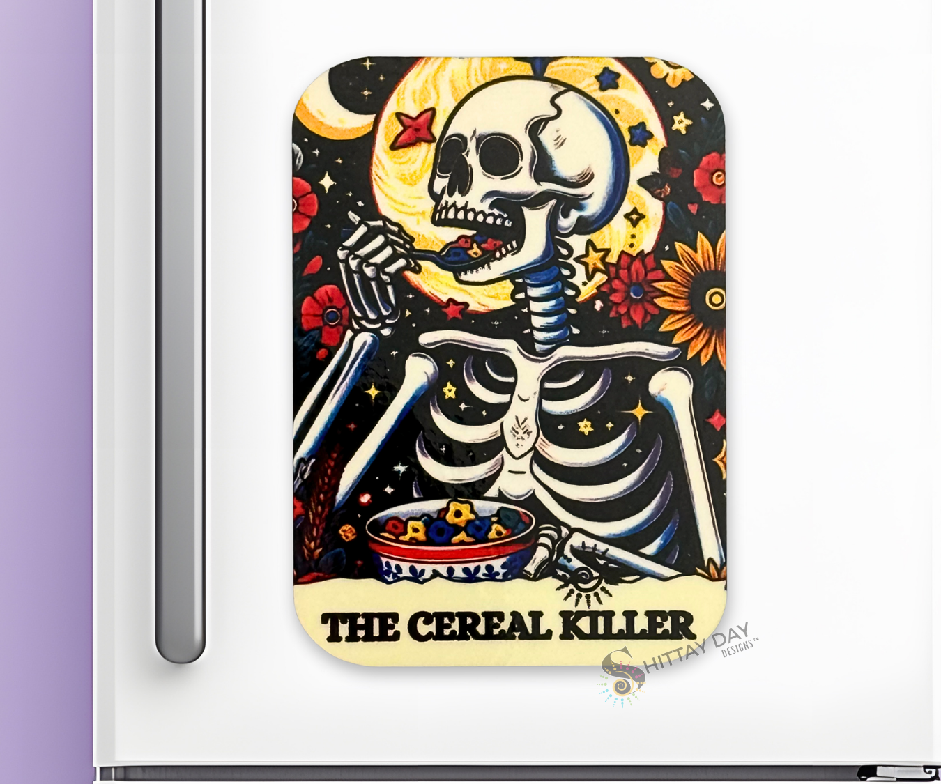 THE CEREAL K*LLER BONE-AFIDE PERSONALITY MAGNET Version 1