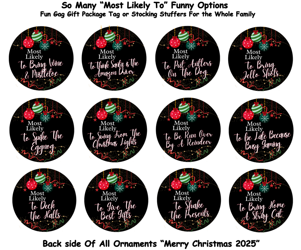 TO BE SANTA’S FAVORITE; MOST LIKELY CHRISTMAS ORNAMENT 2025