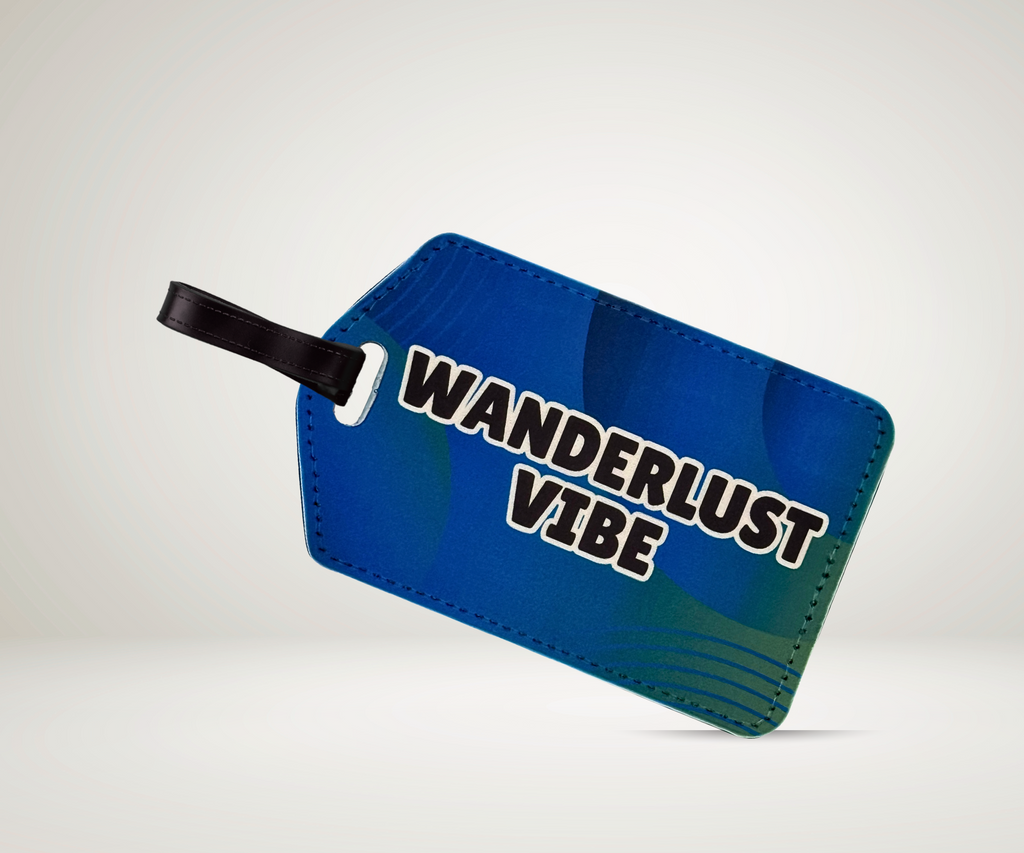 WANDERLUST VIBE LUGGAGE TAG