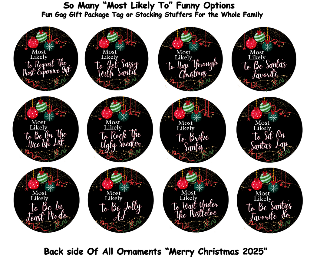 TO BE SANTA’S FAVORITE; MOST LIKELY CHRISTMAS ORNAMENT 2025
