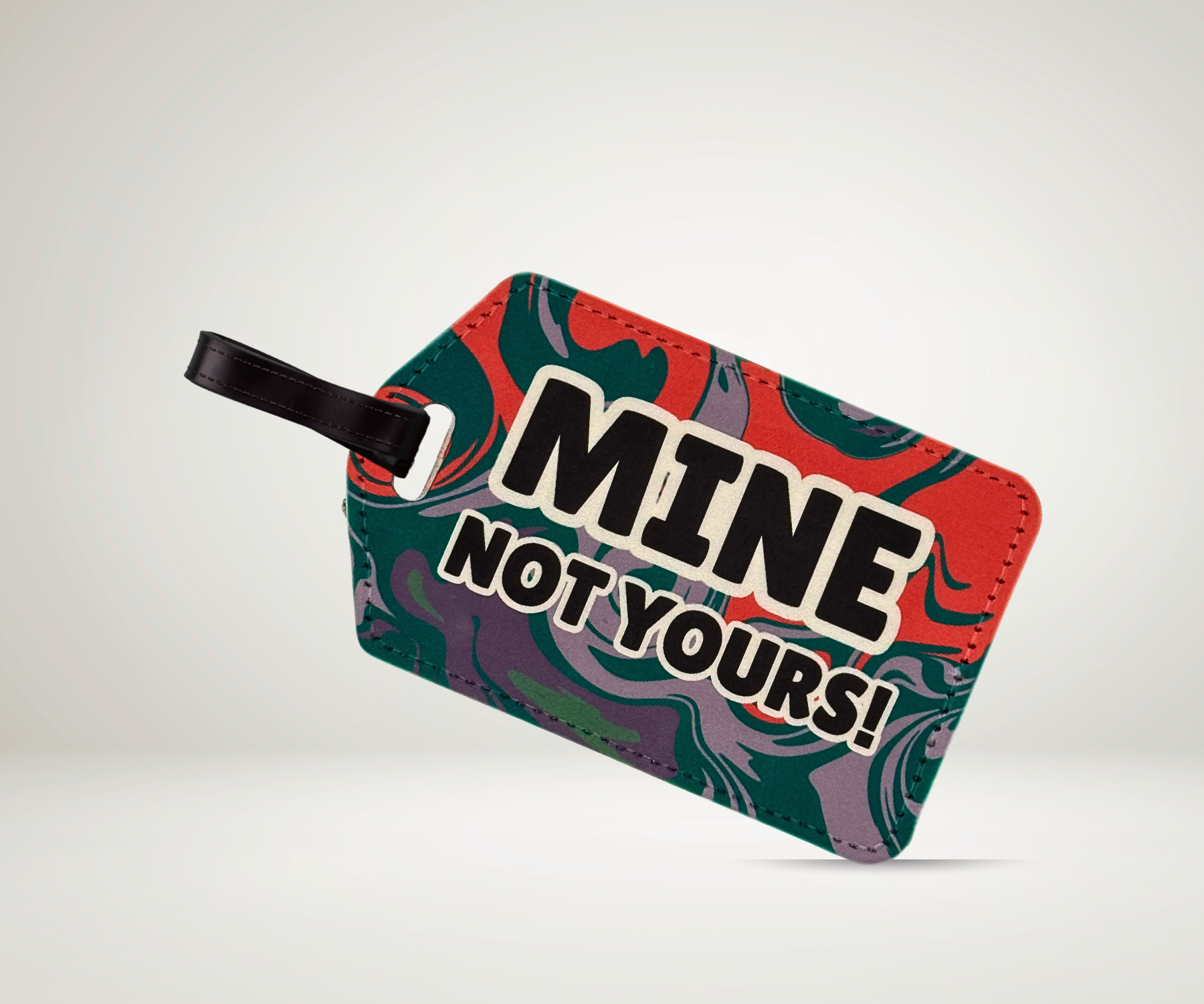 MINE, NOT YOURS! LUGGAGE TAG Version 2