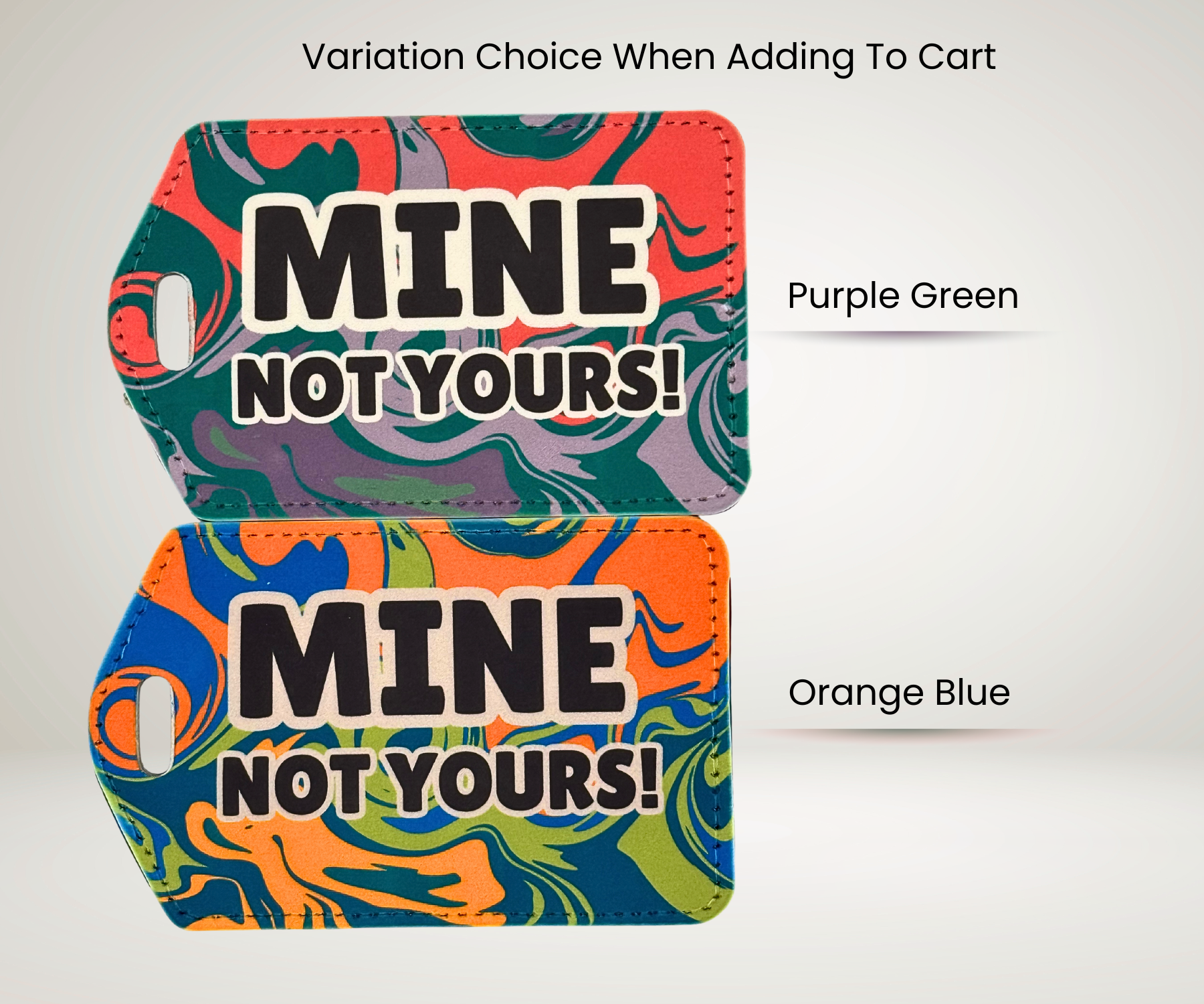 MINE, NOT YOURS! LUGGAGE TAG Version 2
