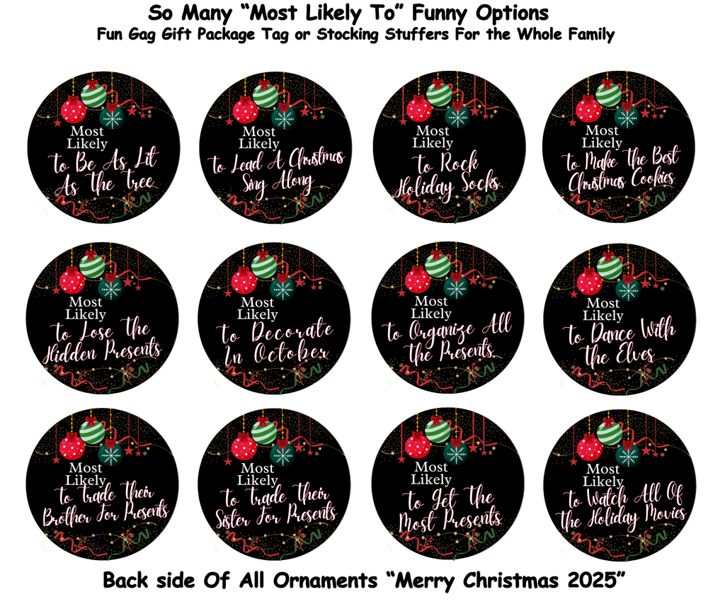 TO BE SANTA’S FAVORITE; MOST LIKELY CHRISTMAS ORNAMENT 2025