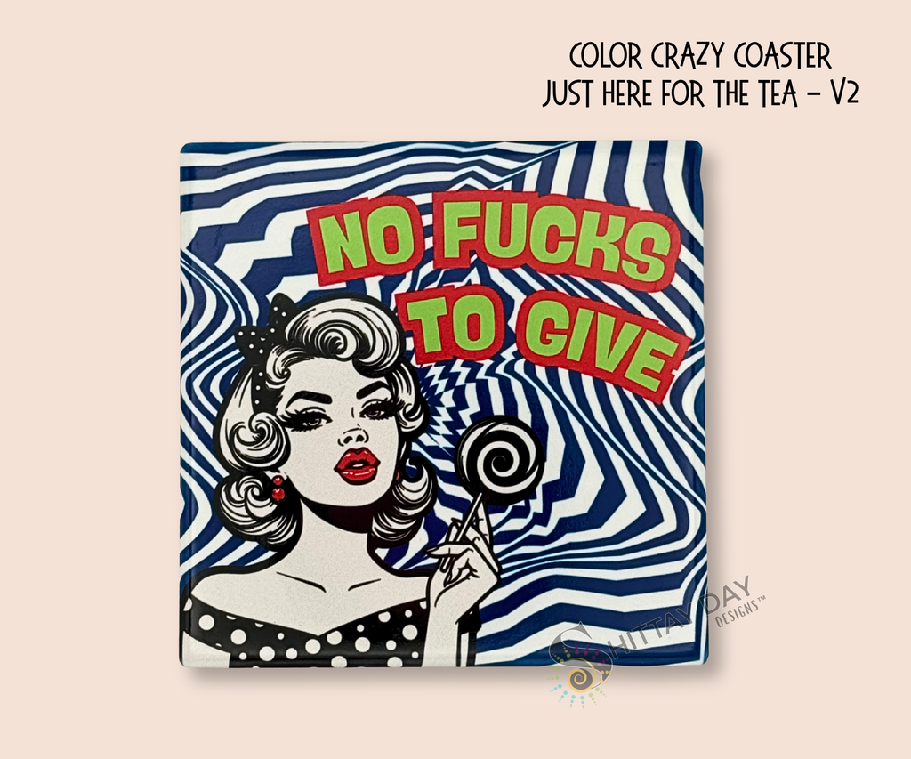 Ceramic square coaster with a stylized retro design of a woman holding a lollipop and text 'No Fucks to Give' on a wavy blue and white background.