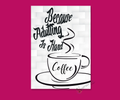 COFFEE-BECAUSE ADULTING IS HARD CARDSIGN GREETINGS