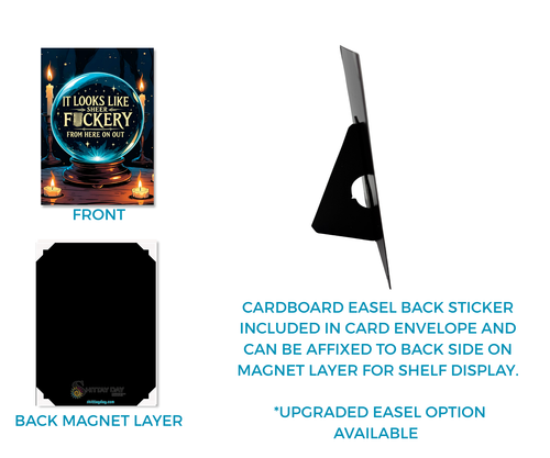 CRYSTAL BALL - SHEER F*CKERY FROM HERE | Cardcor™ Greetings — front and back of aluminum keepsake card showing magnetic back layer and custom message insert. Card+Decor by Shittay Day Designs.