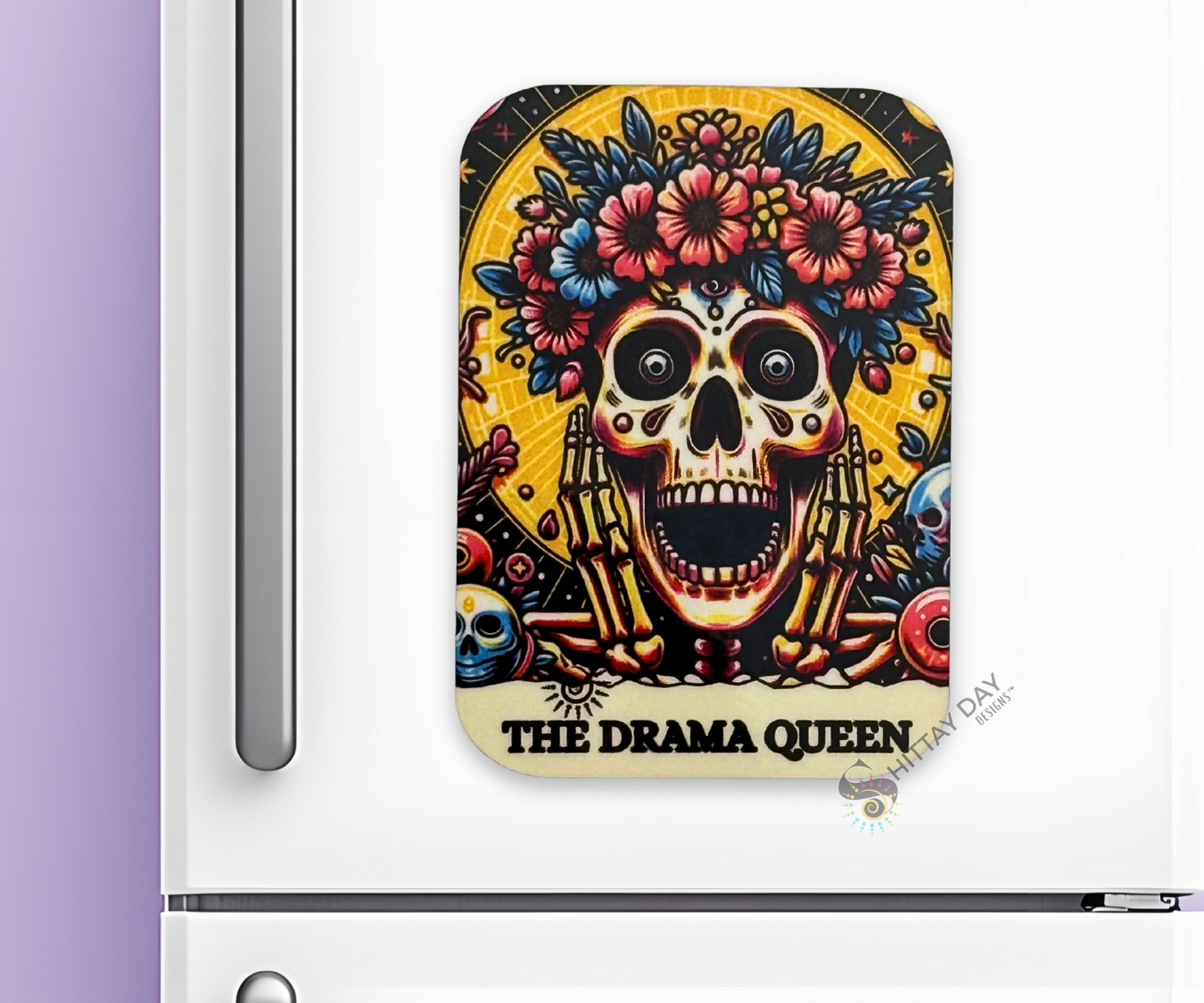 THE DRAMA QUEEN BONE-AFIDE PERSONALITY MAGNET