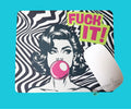 F*CK IT funny sweary mouse pad with a bold, colorful balck and white geometric background, a retro image of a lady blowing a pink bubble and the bold words Fuck It! in pink font with lime green outline design for desks and home workspaces. NSFW

