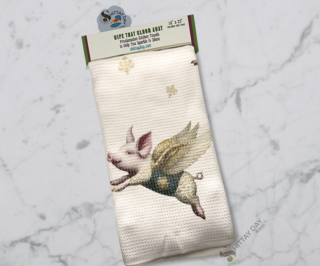 THE PIGS ARE FLYING PROCLAMATION KITCHEN / HAND TOWEL