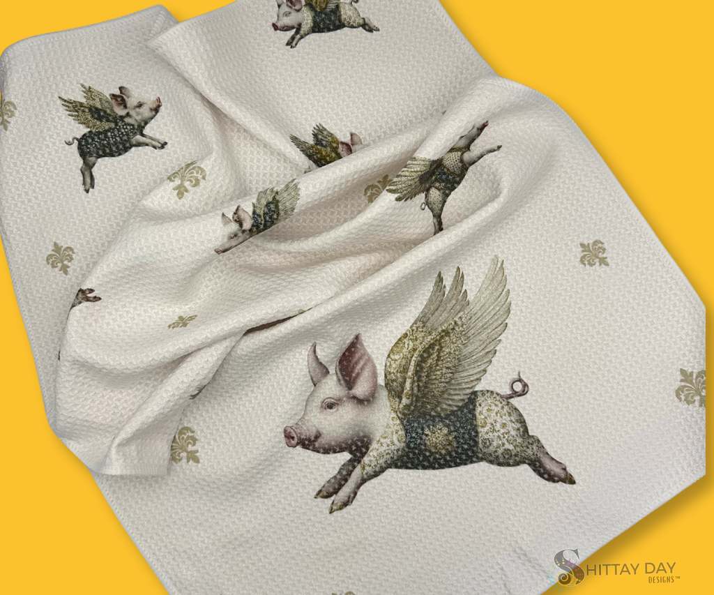 THE PIGS ARE FLYING PROCLAMATION KITCHEN / HAND TOWEL
