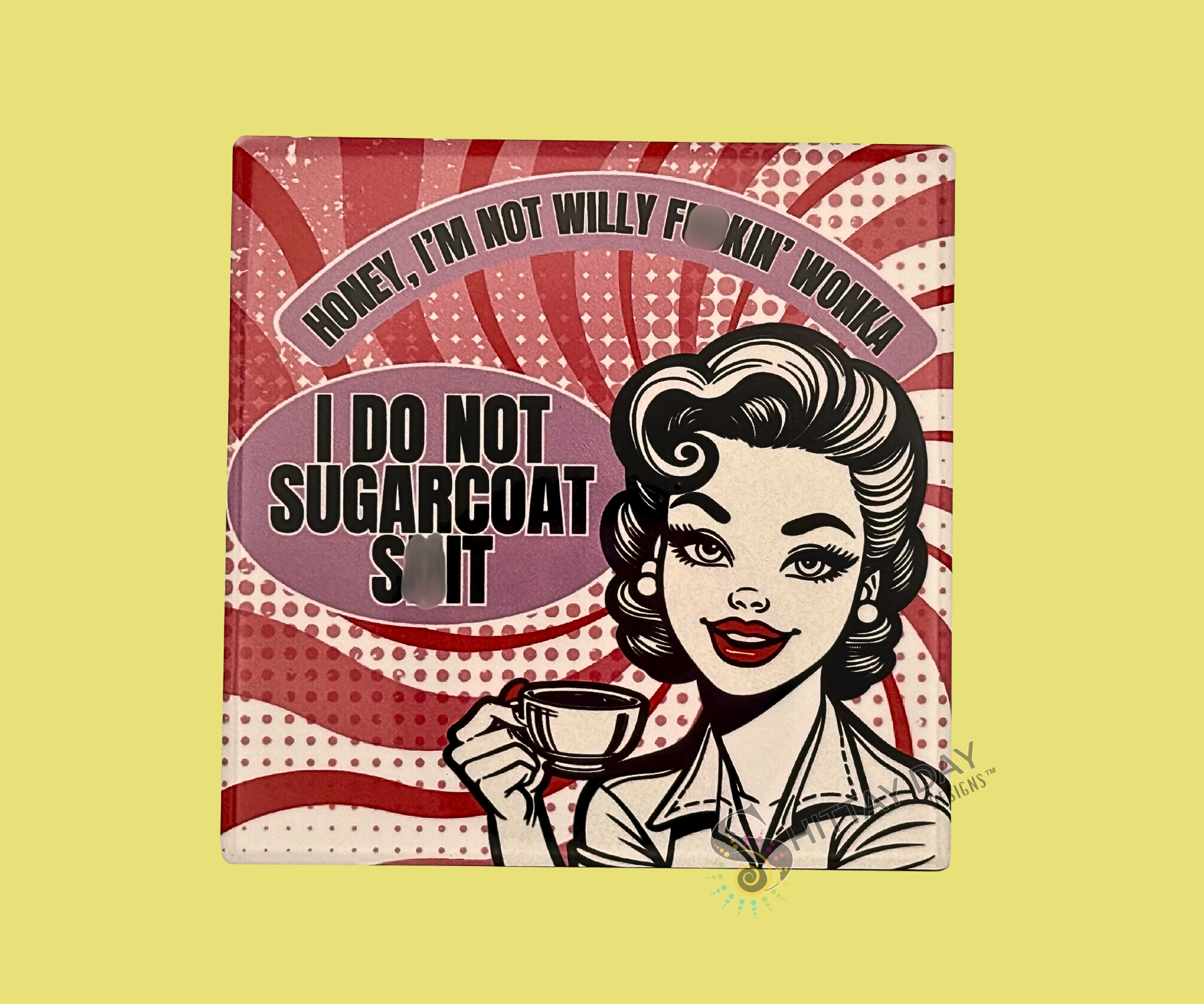 NO SUGARCOATING CERAMIC COASTER