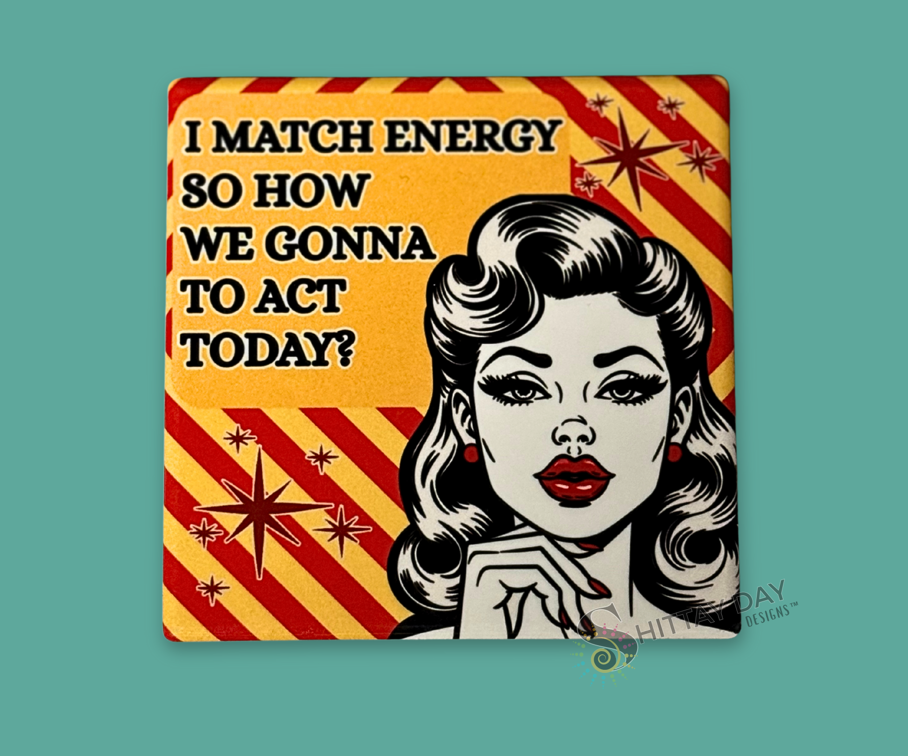 I MATCH ENERGY CERAMIC COASTER FUNNY SARCASTIC RETRO