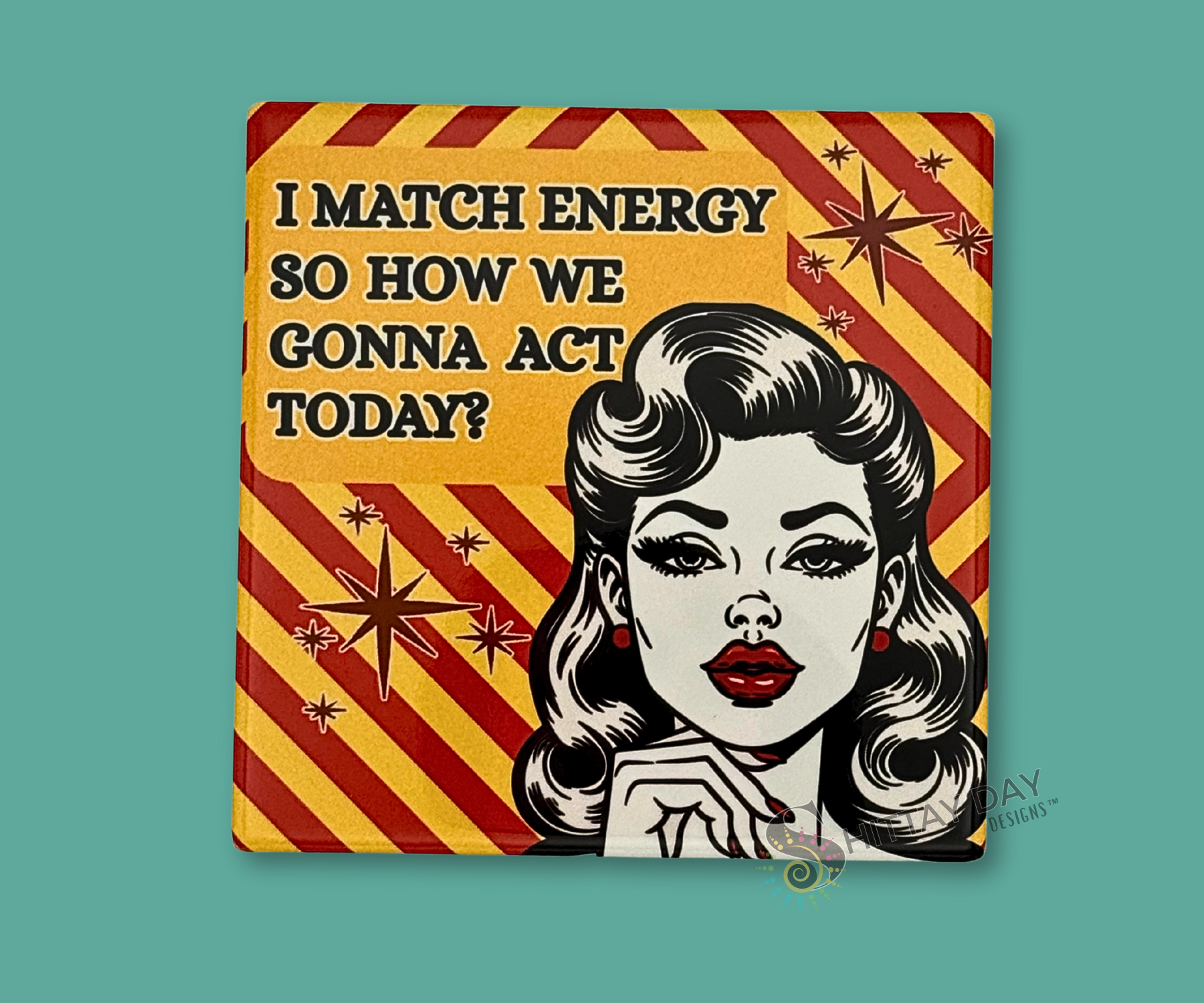 I MATCH ENERGY CERAMIC COASTER FUNNY SARCASTIC RETRO