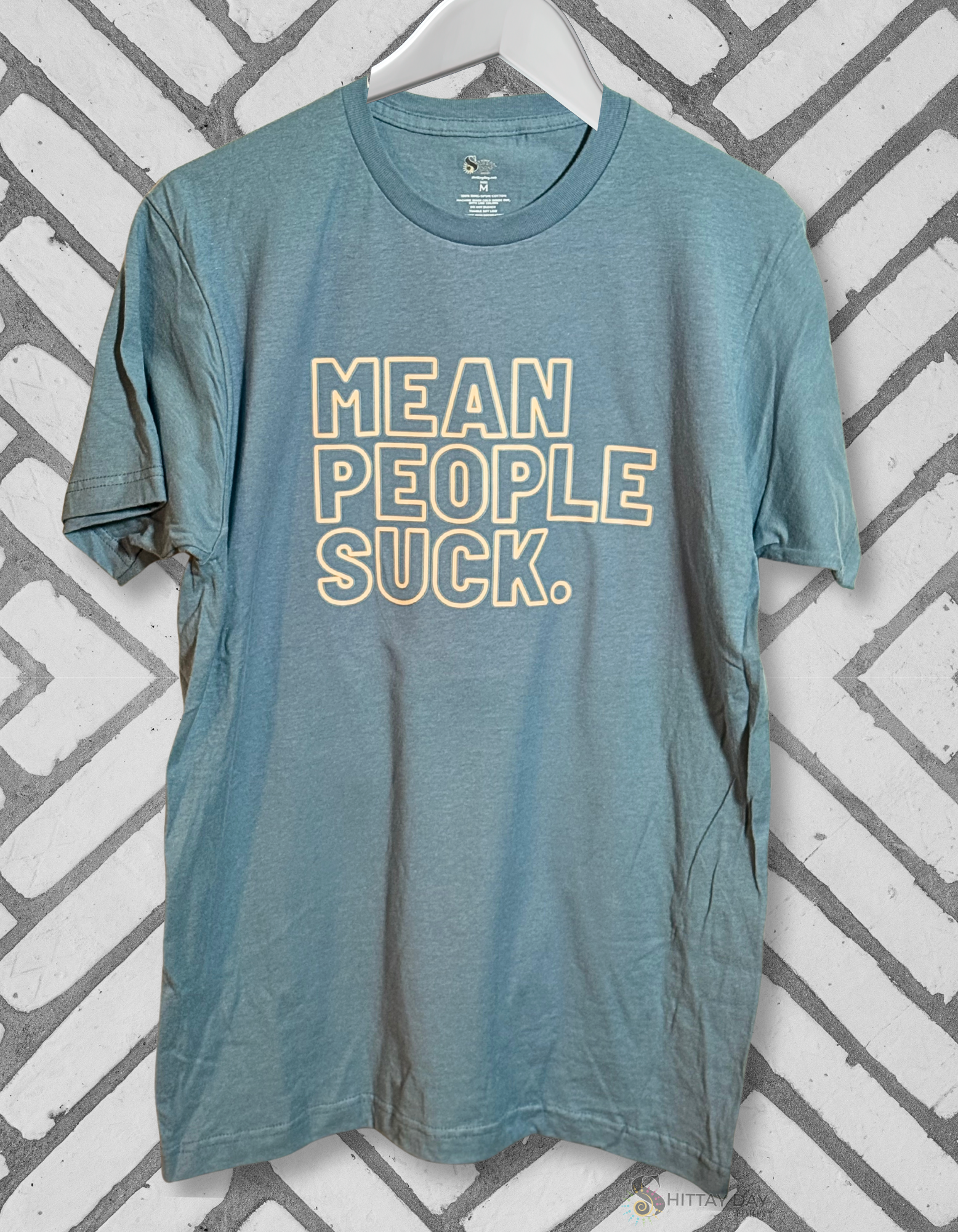 MEAN PEOPLE SUCK - SASSY 100% COTTON T-SHIRT - SLATE BLUE