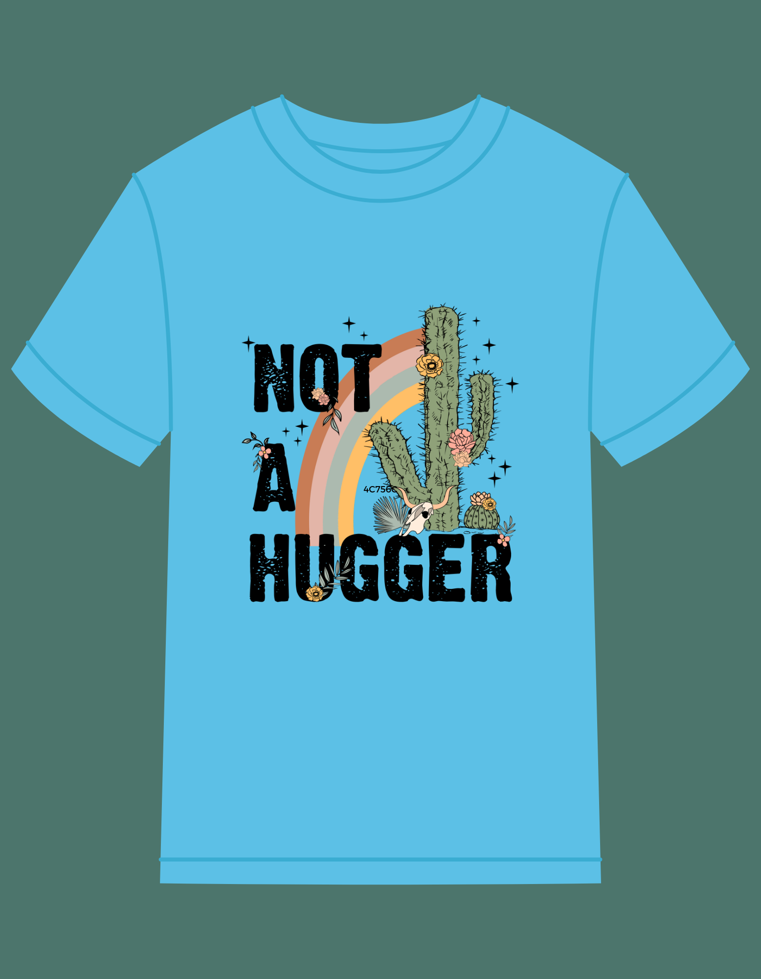 NOT A HUGGER- 100% COTTON T-SHIRT COLOR AQUA