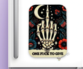 ONE F*CK TO GIVE BONE-AFIDE PERSONALITY MAGNET