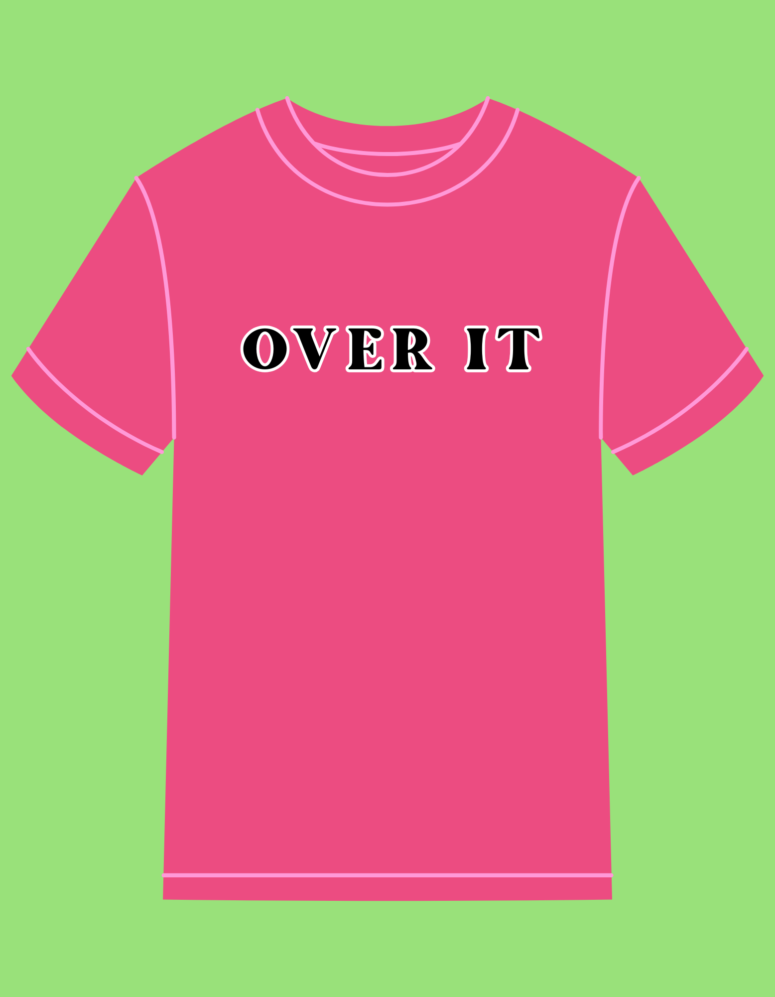 OVER IT - 100% COTTON PINK T-SHIRT