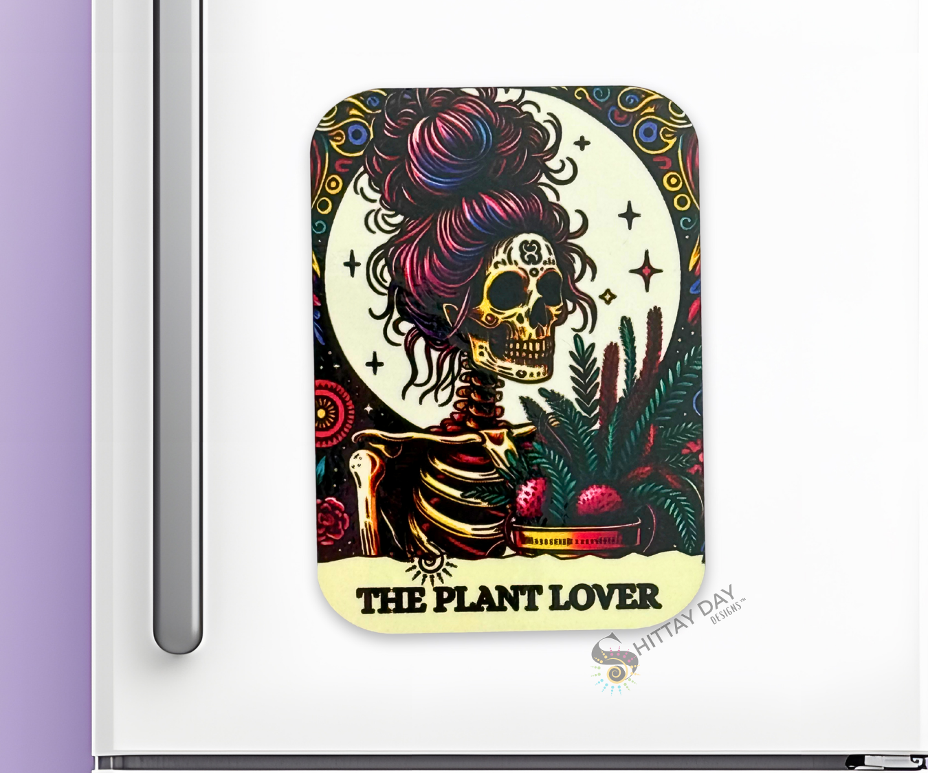THE PLANT LOVER BONE-AFIDE PERSONALITY MAGNET
