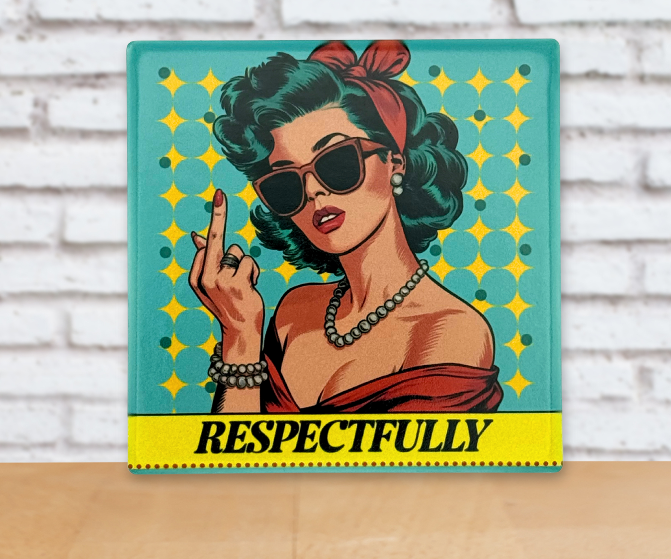 A ceramic coaster with a stylized illustration of a sassy lady giving the middle finger, text 'RESPECTFULLY', on a teal retro diamond starburst background.