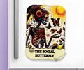 THE SOCIAL BUTTERFLY BONE-AFIDE PERSONALITY MAGNET