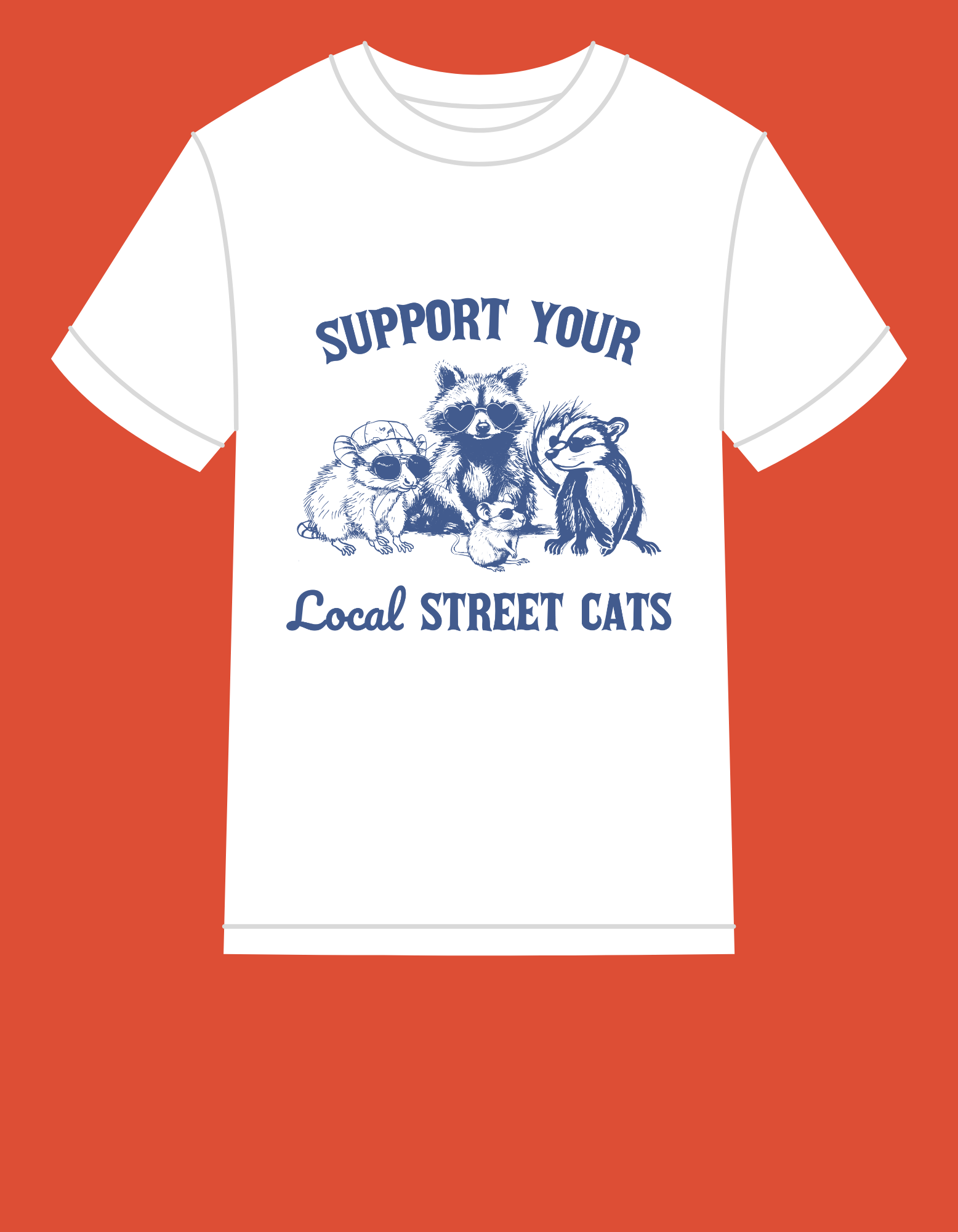 COMING SOON; SUPPORT YOUR LOCAL STREET CATS -100% COTTON T-SHIRTS