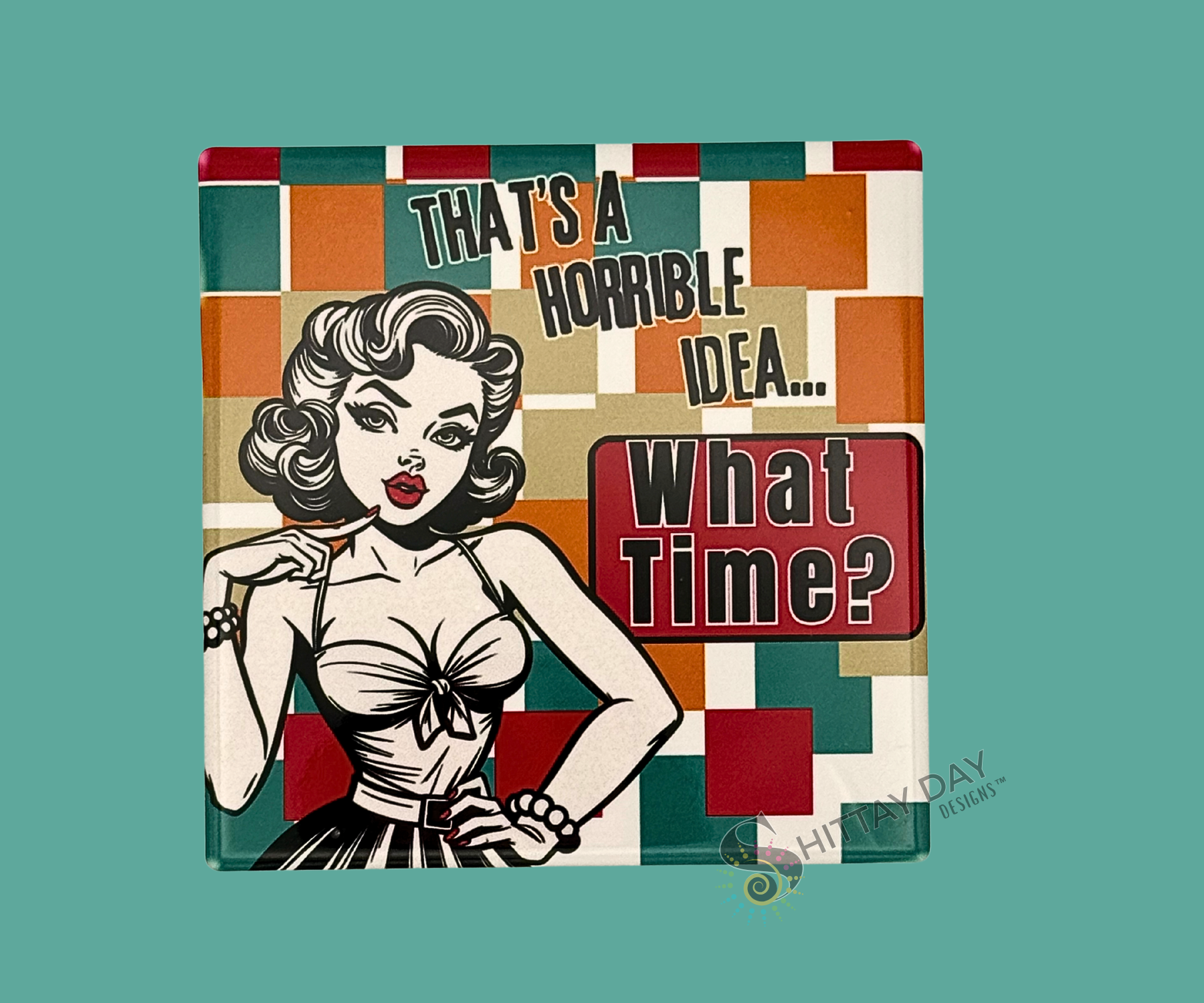 WHAT TIME? CERAMIC COASTER