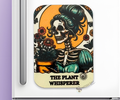 THE PLANT WHISPERER BONE-AFIDE PERSONALITY MAGNET