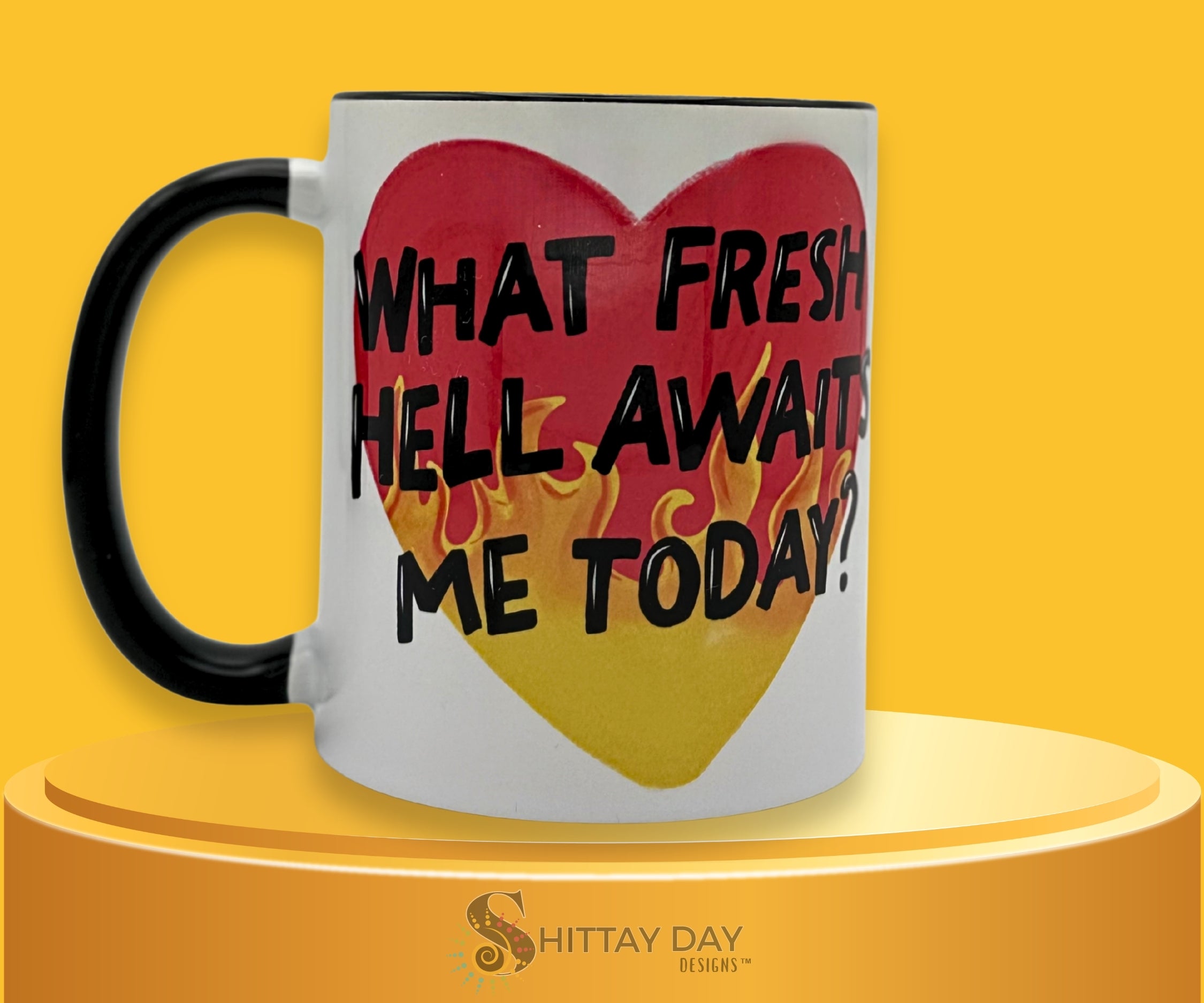 What Fresh Hell Awaits Me Today 11.8 oz black-and-white two-tone ceramic mug with a vibrant flaming heart design.
