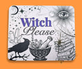 A mouse pad with rfeaturing a white background and black line-art illustrations of a witch, raven, crystals, books, and an eye. The words 'Witch Please' are printed in purple and black across the center. 