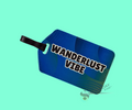 WANDERLUST VIBE LUGGAGE TAG