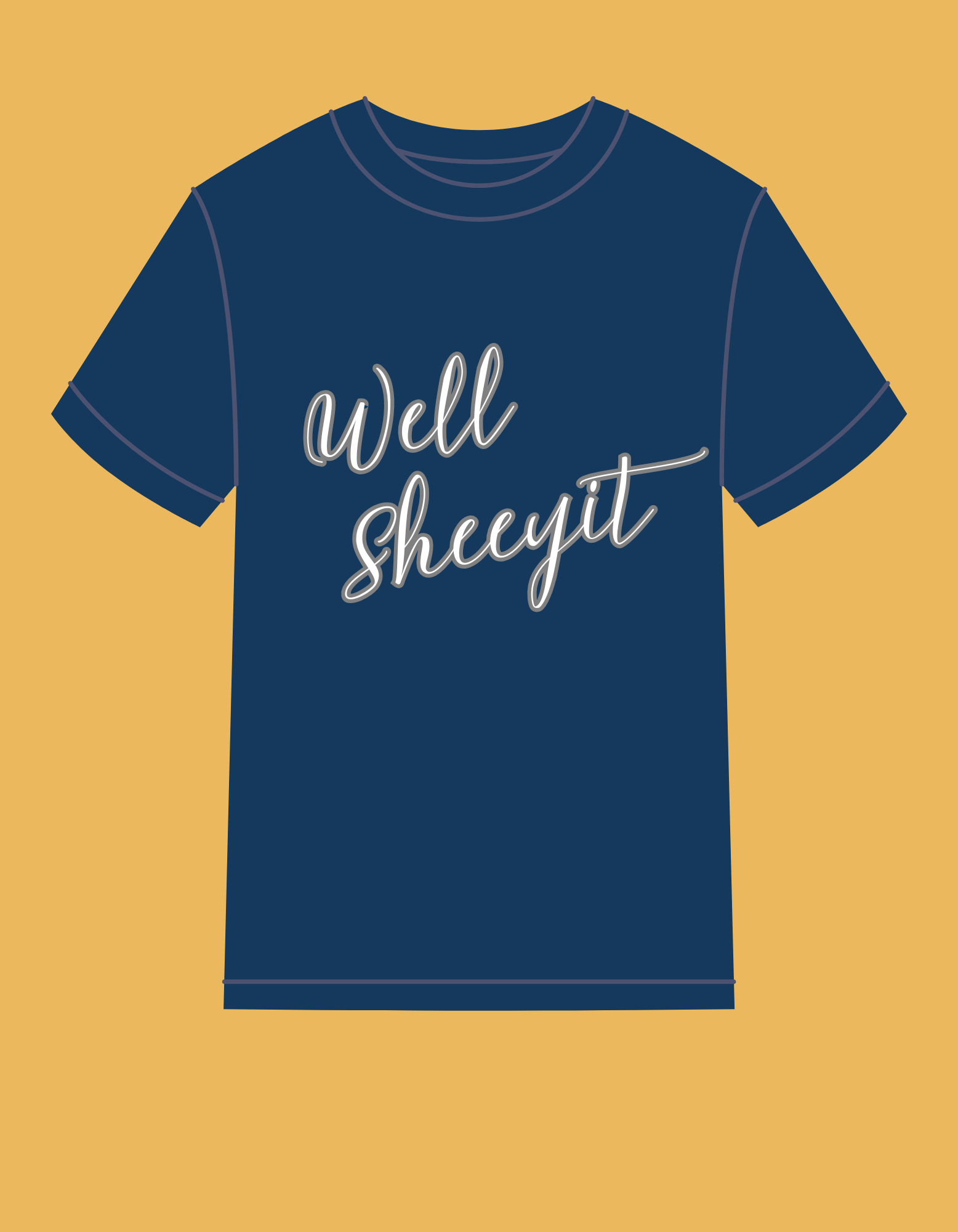 COMING SOON; WELL SHEEYIT - 00% COTTON T-SHIRT