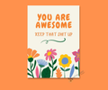 YOU'RE AWESOME-KEEP THAT SH*T UP CARDSIGN GREETINGS