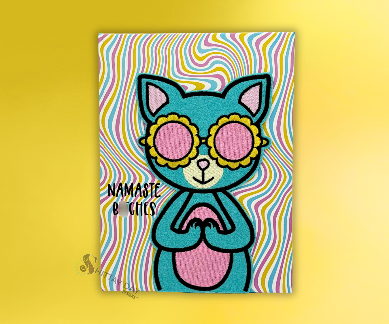 NAMASTE B*TCHES JOURNAL